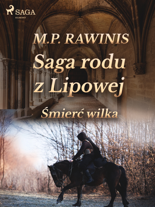ebook cover of Saga rodu z Lipowej 13: ´Smier´c wilka, by Marian Piotr Rawinis