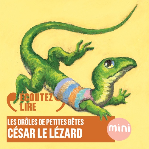 Couverture audiobook de César le lézard - Les Drôles de Petites Bêtes, de Antoon Krings