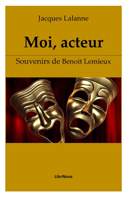 ebook cover of Moi, acteur, by Jacques Lalanne