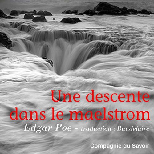 audiobook cover of Une descente dans le Maelstrom, by Edgar Allan Poe