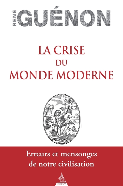 Couverture ebook de La crise du monde moderne, de René Guénon