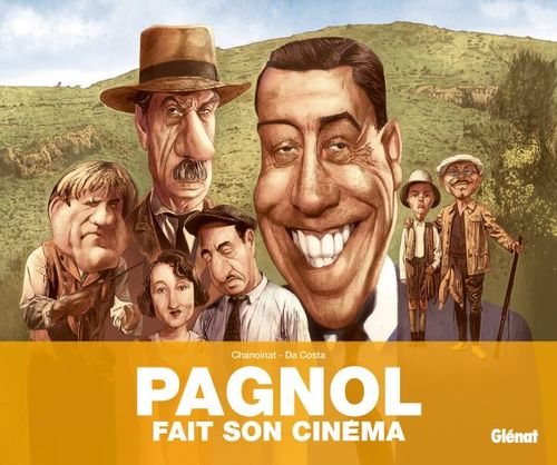 ebook cover of Pagnol fait son cinéma, by Philippe Chanoinat, Charles Da Costa