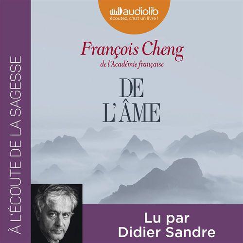 Couverture audiobook de De l'âme, de François Cheng