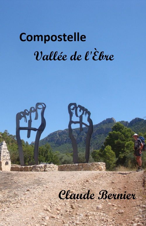 Couverture ebook de Compostelle - Vallée de l'Èbre, de Claude Bernier