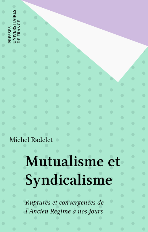 ebook cover of Mutualisme et Syndicalisme, by Michel Radelet
