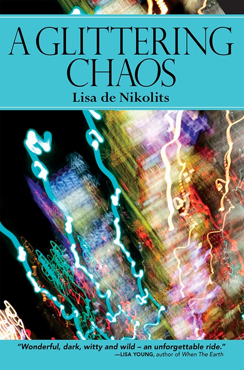 ebook cover of A Glittering Chaos, by Lisa De Nikolits