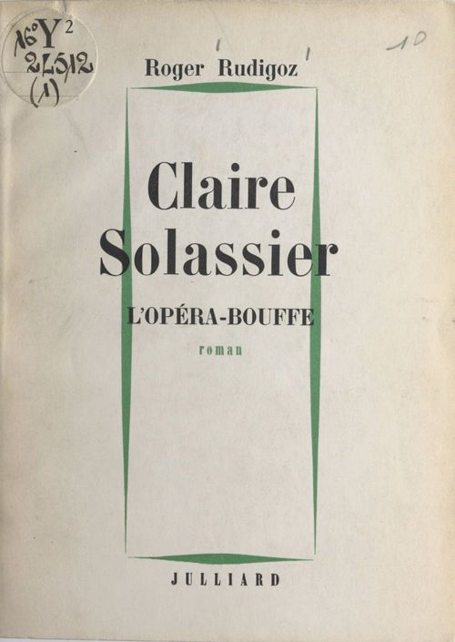 ebook cover of Claire Solassier (1) : L'opéra-bouffe, by Roger Rudigoz