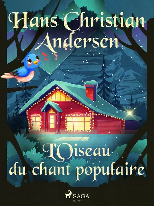 Couverture ebook de L'Oiseau du chant populaire, de Hans Christian Andersen