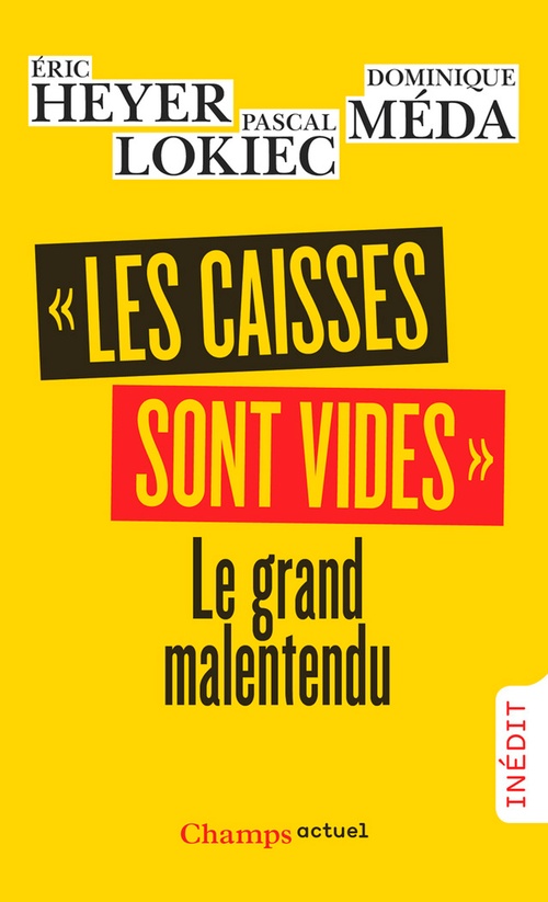 ebook cover of « Les caisses sont vides » Le grand malentendu, by Éric Heyer, Pascal Lokiec, Dominique Méda
