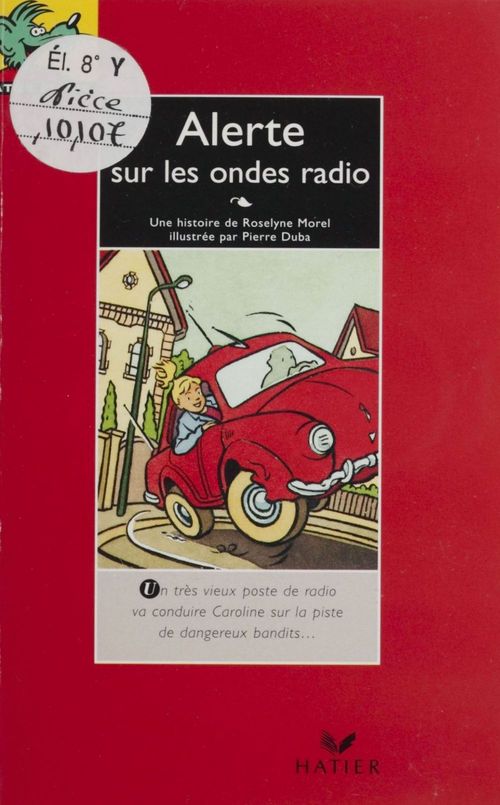 Couverture ebook de Alerte sur les ondes radio, de Pierre Duba, Roselune Morel