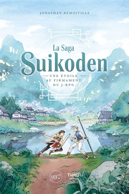 Couverture ebook de La Saga Suikoden, de Jonathan Remoiville