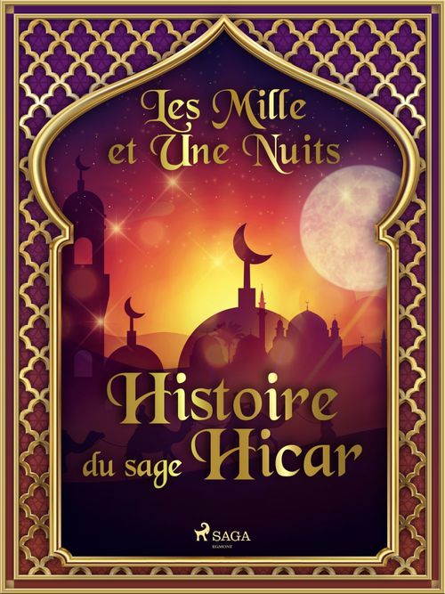 Couverture ebook de Histoire du sage Hicar , de -  Les Mille Et Une Nuits