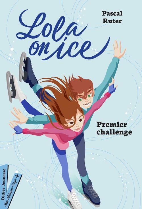 ebook cover of Lola on Ice, Premier challenge, by Pascal Ruter, Gloria Pizzilli