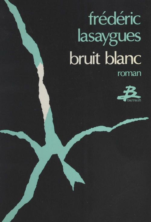 Couverture ebook de Bruit blanc, de Frédéric Lasaygues