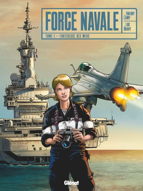 ebook cover of Force Navale - Tome 01, by Thierry Lamy, Luc Brahy