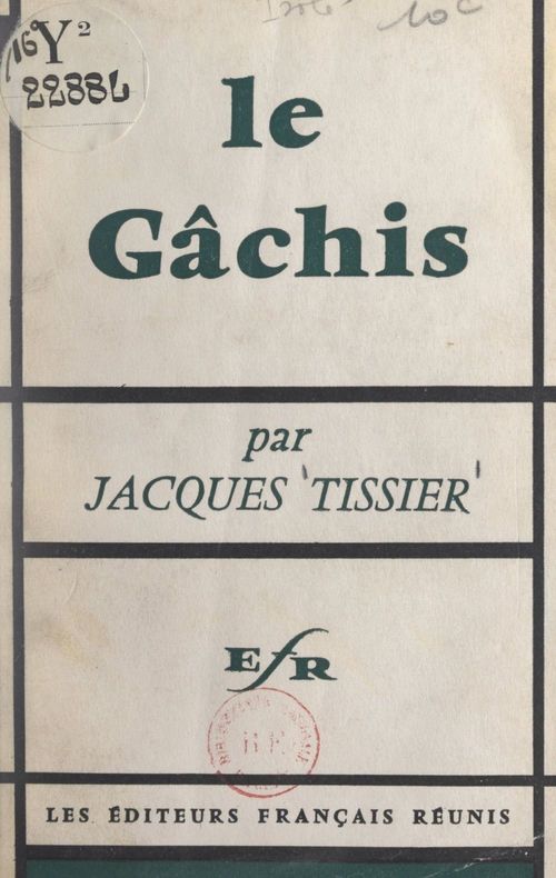ebook cover of Le gâchis, by Jacques Tissier
