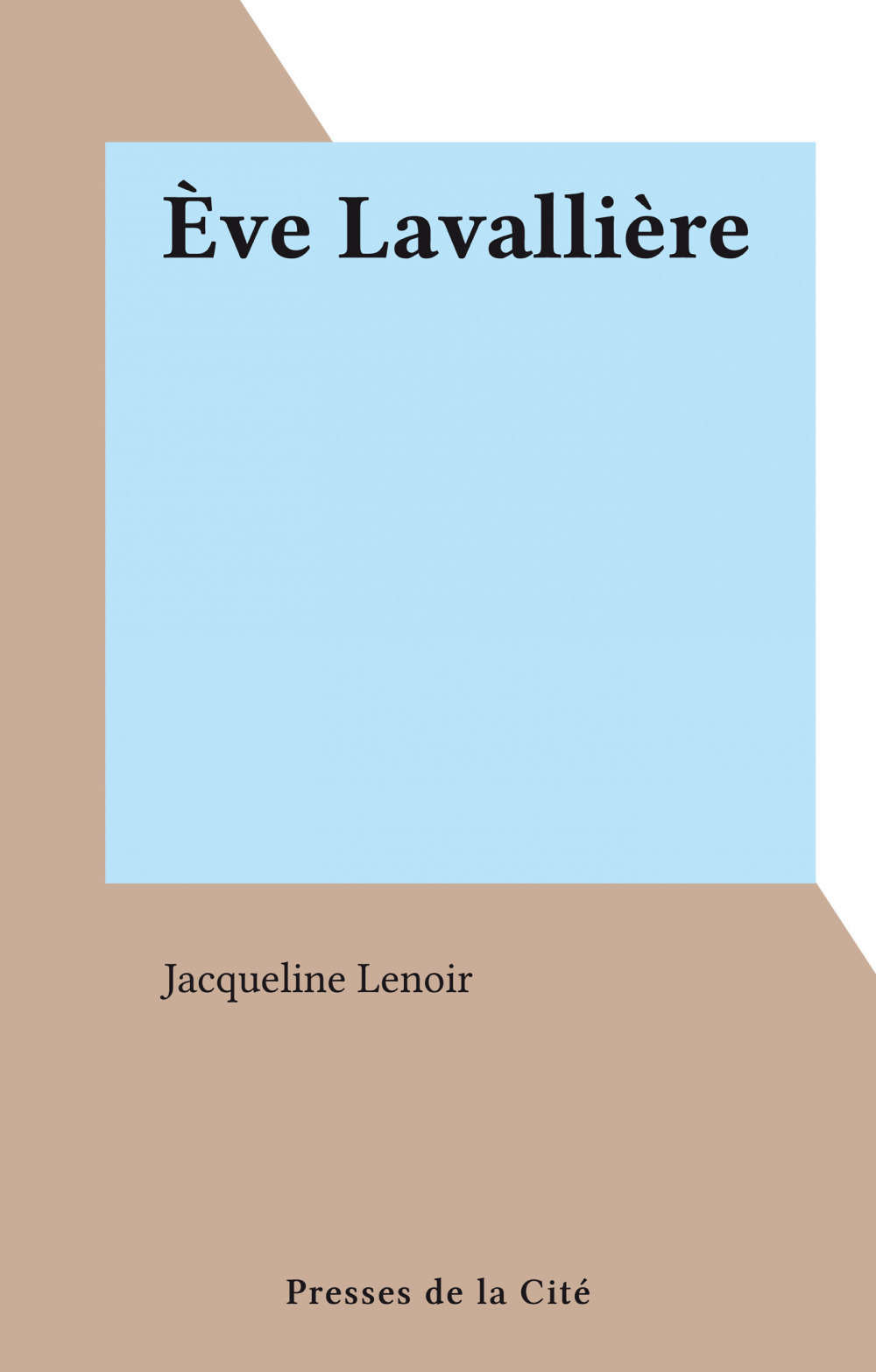 Couverture ebook de Ève Lavallière, de Jacqueline Lenoir