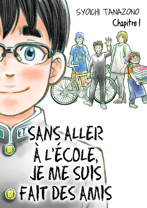 ebook cover of Sans aller à l'école, je me suis fait des amis - Chapitre 1, by Syoichi Tanazono