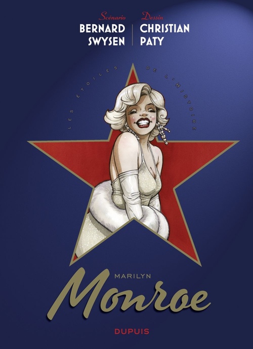 ebook cover of Les étoiles de l'histoire - Tome 2 - Marilyn Monroe, by Christian Paty, Bernard Swysen