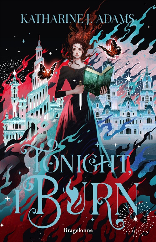 ebook cover of Les Sorcières de Halstett, T1 : Tonight, I Burn, by Katharine J. Adams
