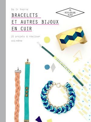 Couverture ebook de Bracelets et autres bijoux en cuir, de Laëtitia Lazerges