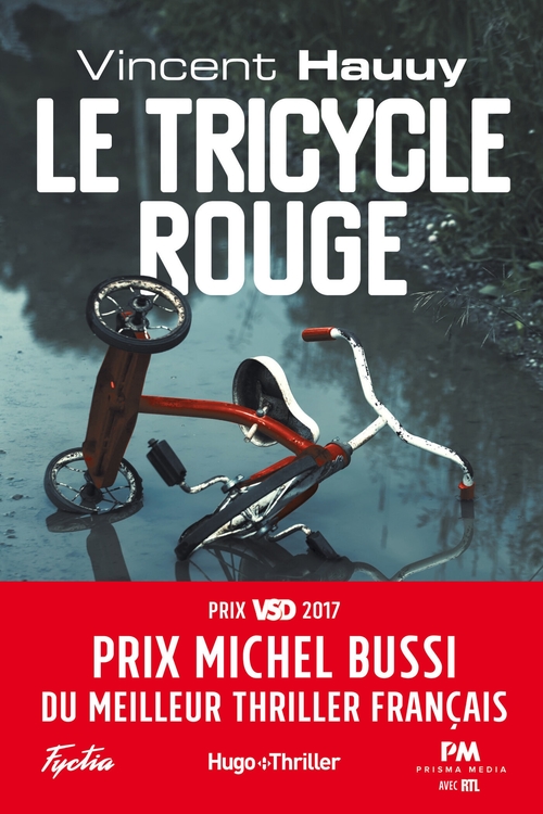 Couverture ebook de Le tricycle rouge - Prix Michel Bussi du meilleur thriller français, de Vincent Hauuy