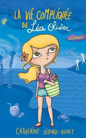 ebook cover of La Vie compliquée de Léa Olivier T06, by Catherine Girard-Audet