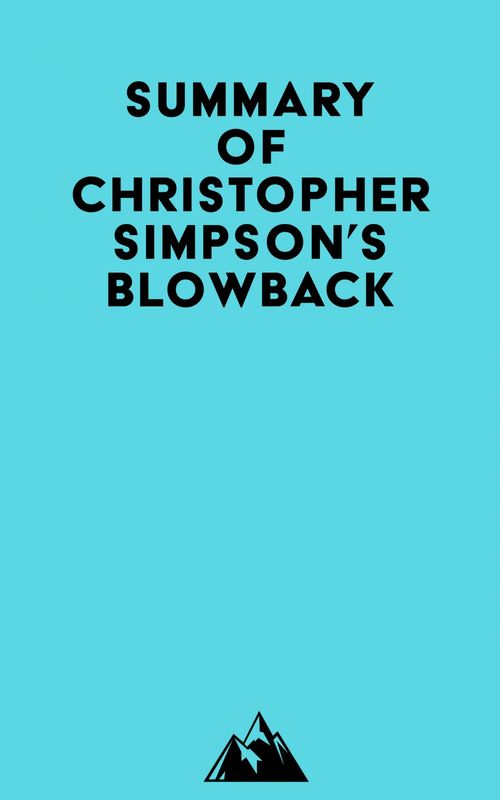 Couverture ebook de Summary of Christopher Simpson's Blowback, de Everest Media