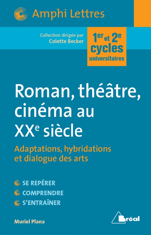 Couverture ebook de Roman, théâtre, cinéma au XXe siècle, de Muriel Plana