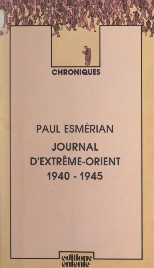 ebook cover of Journal d'Extrême-Orient, 1940-1945, by Paul Esmerian