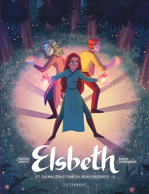 ebook cover of Elsbeth et la malédiction du Beau Silence - Tome 2, by Tristan Roulot, Sarah Conradsen