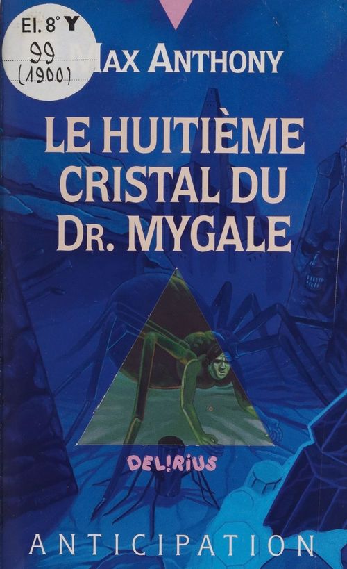 ebook cover of Le Huitième Cristal du Dr. Mygale, by Max Anthony