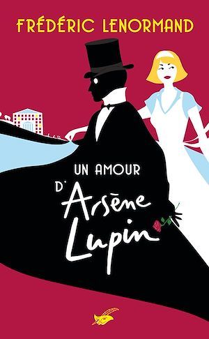 ebook cover of Un amour d'Arsène Lupin, by Frédéric Lenormand