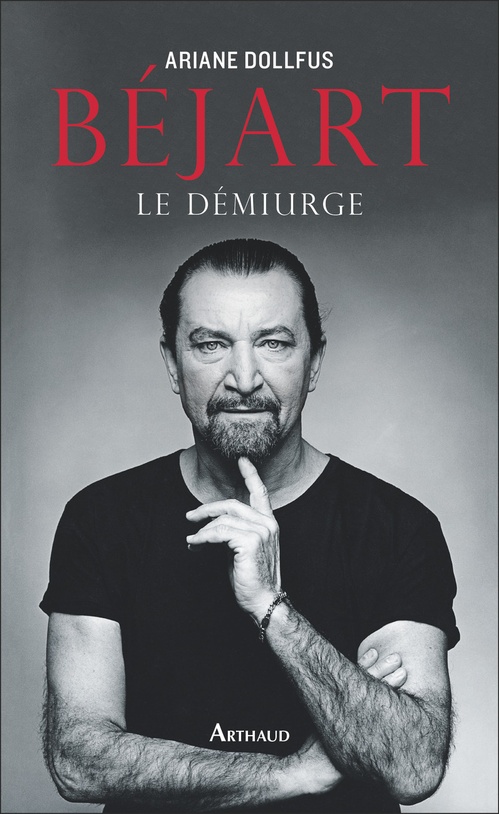 Couverture ebook de Béjart. Le démiurge, de Ariane Dollfus