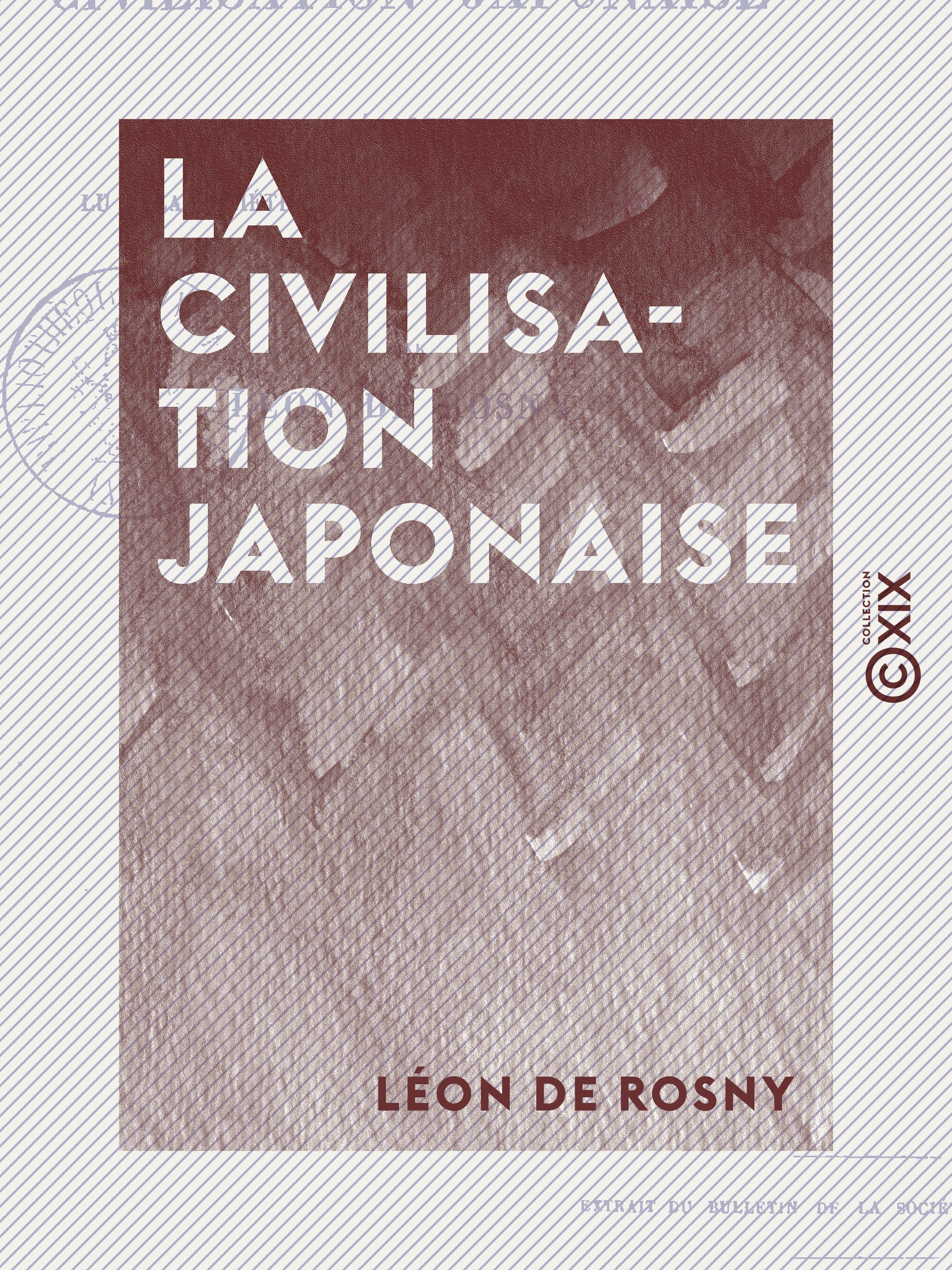 Couverture ebook de La Civilisation japonaise, de Leon De Rosny