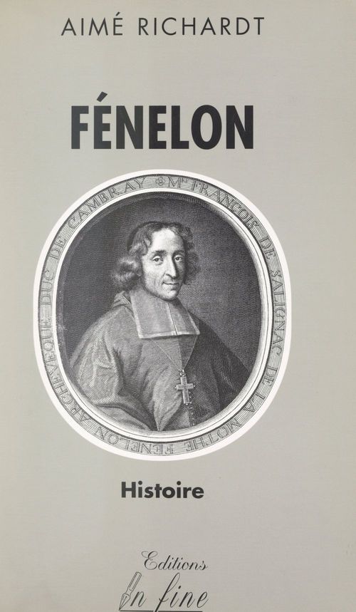 Couverture ebook de Fénelon, de Aimé Richardt