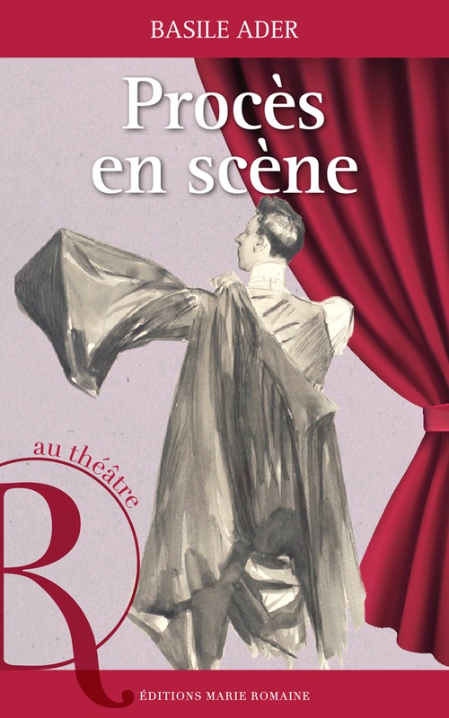 Couverture ebook de Procès en scène, de Basile Ader