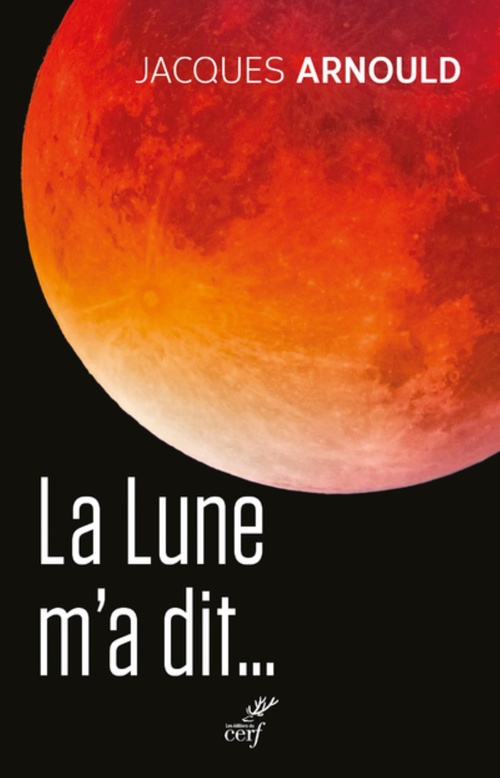 ebook cover of LA LUNE M'A DIT..., by Jacques Arnould