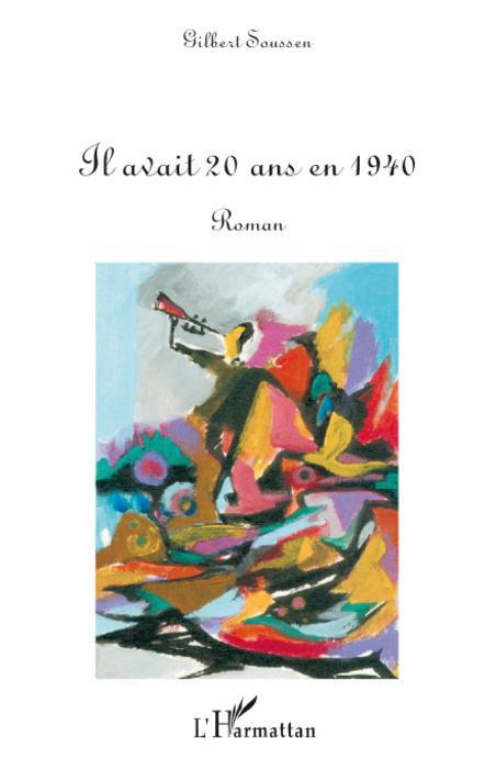 ebook cover of Il avait 20 ans en 1940, by Gilbert Soussen