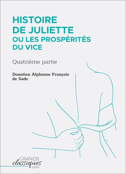 ebook cover of Histoire de Juliette ou Les Prospérités du vice, by Donatien Alphonse Francois Sade