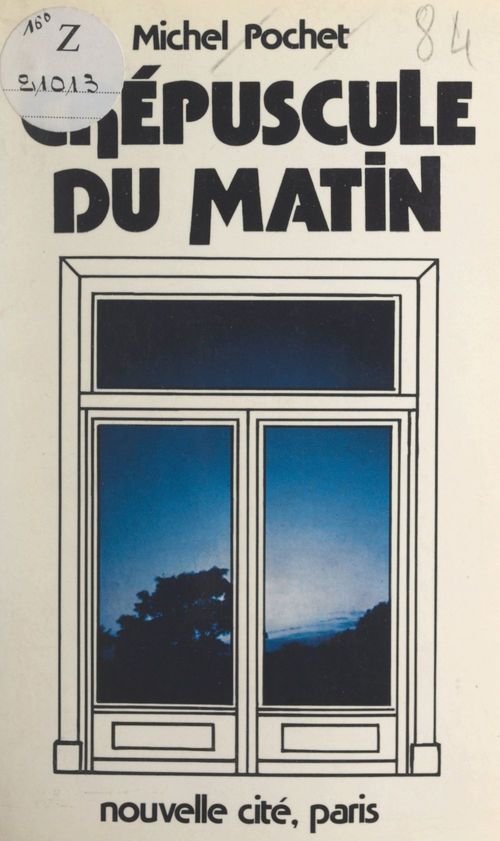 Couverture ebook de Crépuscule du matin, de Michel Pochet