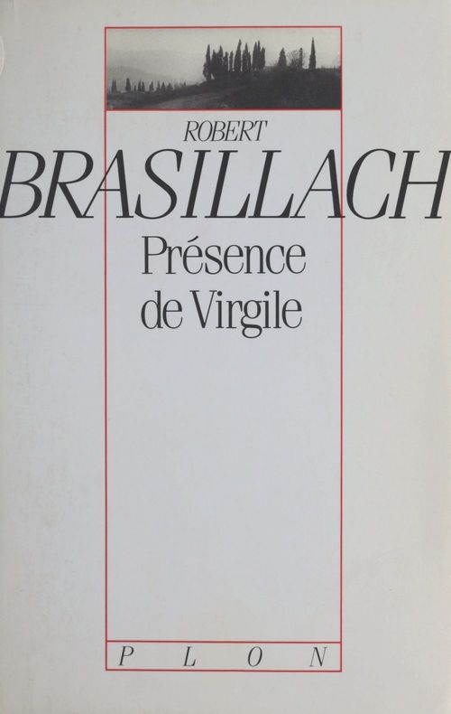 Couverture ebook de Présence de Virgile, de Robert Brasillach