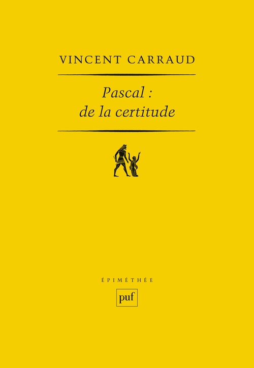 ebook cover of Pascal : de la certitude, by Vincent Carraud
