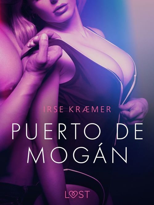 Couverture ebook de Puerto de Mogán - Erotic Short Story, de Irse KræMer