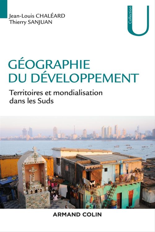 ebook cover of Géographie du développement, by Jean-louis Chaleard, Olivier Ninot, Thierry Sanjuan