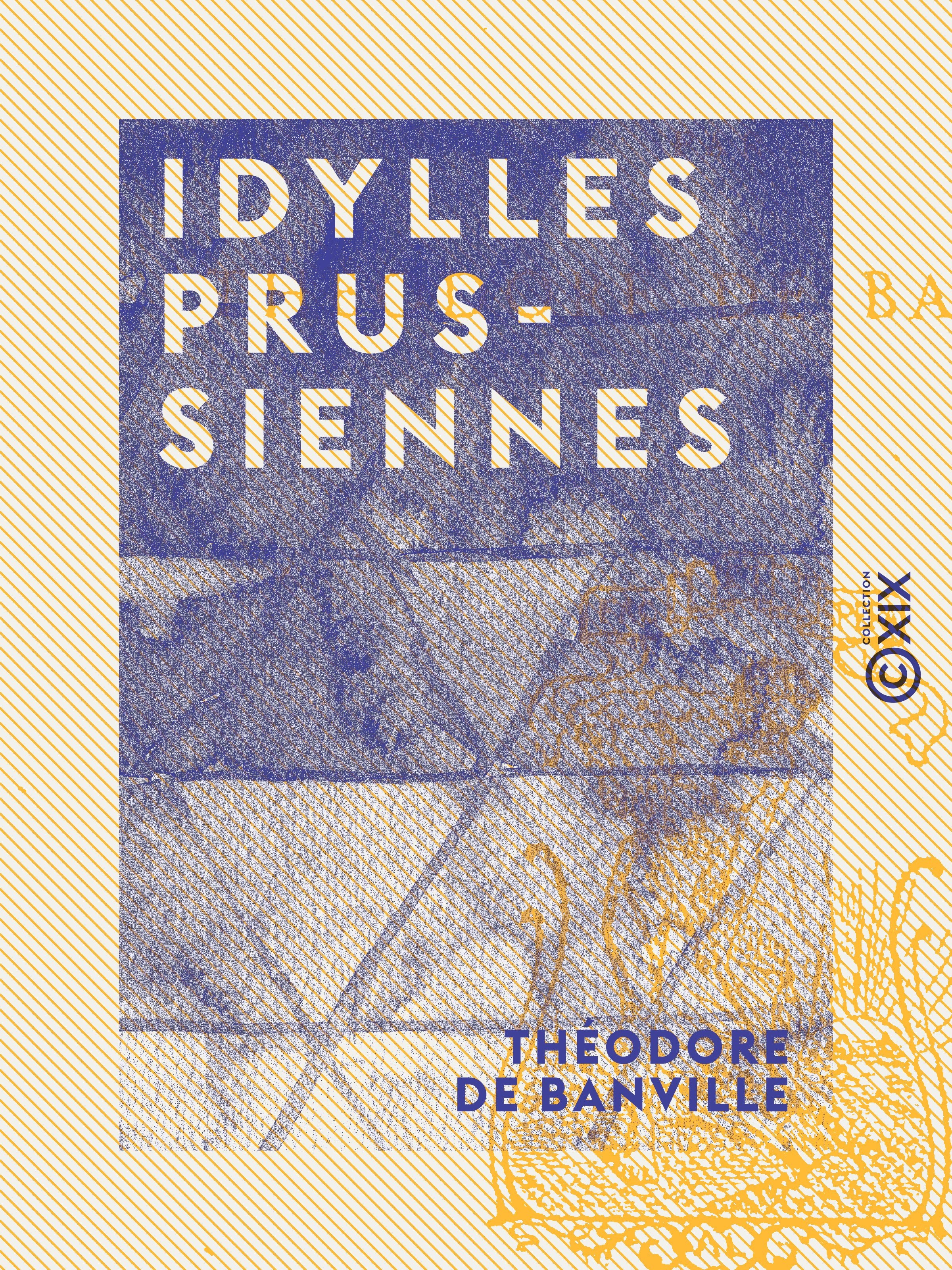 ebook cover of Idylles prussiennes, by Theodore De Banville
