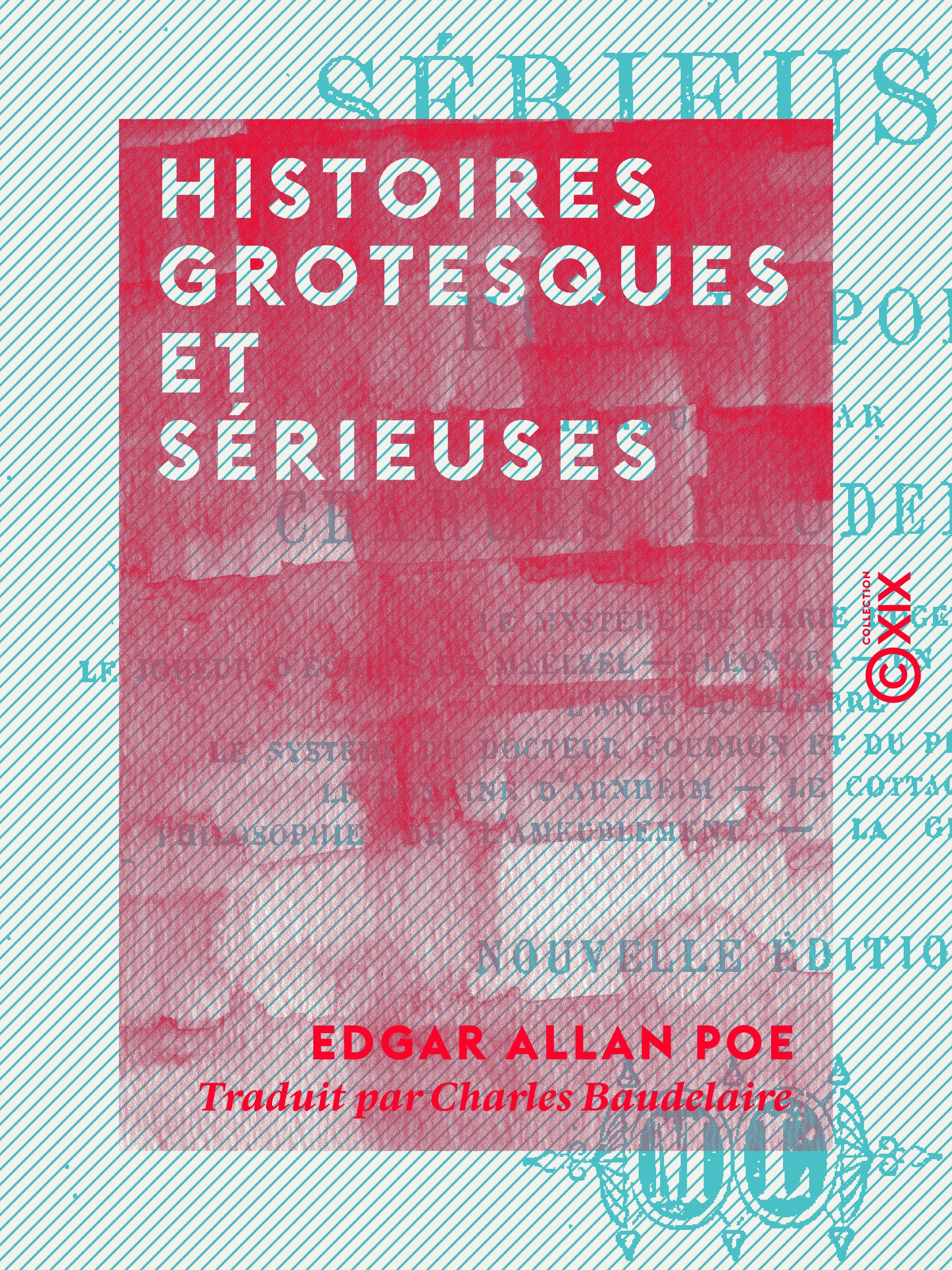 Couverture ebook de Histoires grotesques et sérieuses, de Charles Baudelaire, Edgar Allan Poe