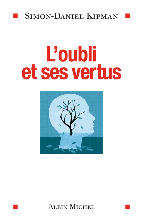 ebook cover of L'Oubli et ses vertus, by Simon-daniel Kipman