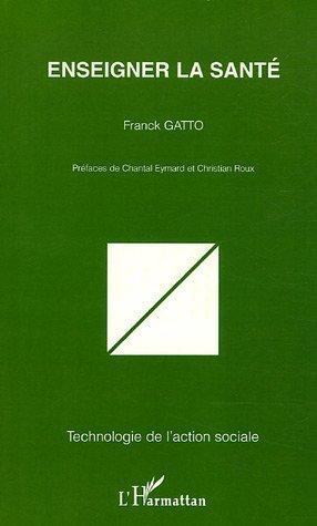ebook cover of Enseigner la santé, by Franck Gatto