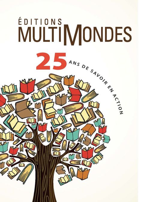 ebook cover of Éditions MultiMondes, 25 ans de savoir en action, by :